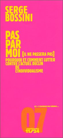 9782910170783: Pas par moi - il ne passera pas