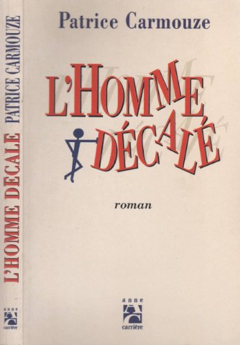 Beispielbild fr L'homme dcal zum Verkauf von secretdulivre