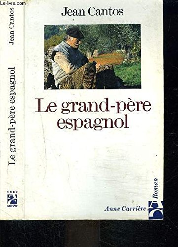 Beispielbild fr Le Grand-pre Espagnol zum Verkauf von Hamelyn