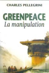 Stock image for Greenpeace, la manipulation for sale by Ammareal