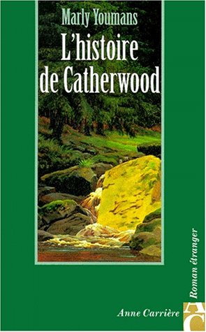 Beispielbild fr L'histoire de Catherwood zum Verkauf von Ammareal