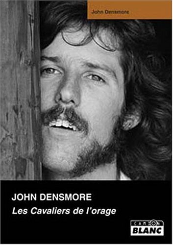 9782910196417: JOHN DENSMORE Les cavaliers de l'orage: Ma vie avec Jim Morrison et les Doors