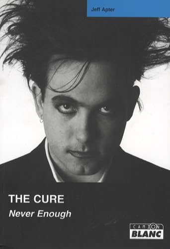 9782910196547: THE CURE Never Enough