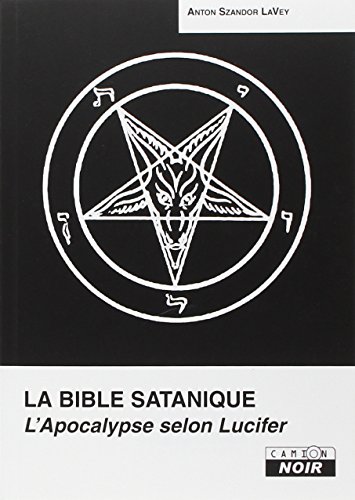 Beispielbild fr La Bible satanique zum Verkauf von medimops