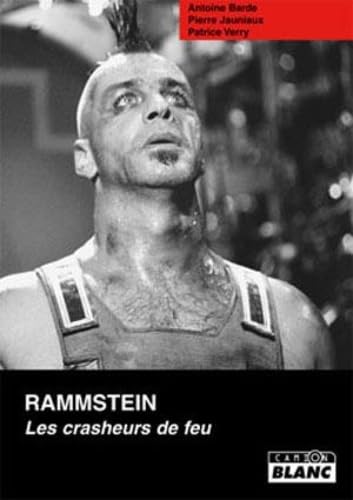 Stock image for RAMMSTEIN Les Crasheurs de feu for sale by Ammareal