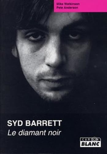 Imagen de archivo de SYD BARRETT Le diamant noir a la venta por medimops