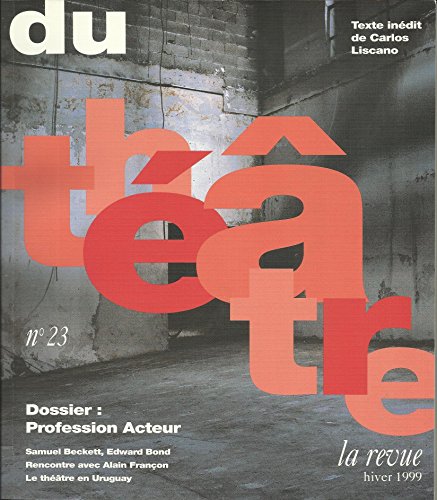 Stock image for Revue du thtre, numro 23, dossier : profession acteur for sale by medimops