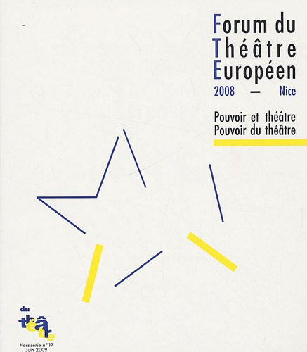 Beispielbild fr du theatre hors-serie n17 forum du theatre europeen - pouvoir et theatre zum Verkauf von Buchpark