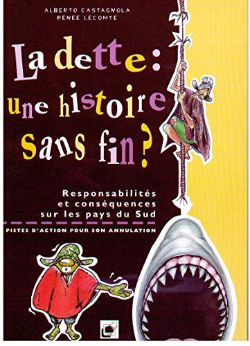 Beispielbild fr La Dette : Une histoire sans fin ? zum Verkauf von WorldofBooks