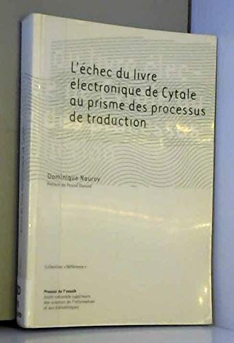 Stock image for L'chec du livre lectronique de Cytale au prisme des processus de traduction for sale by Ammareal