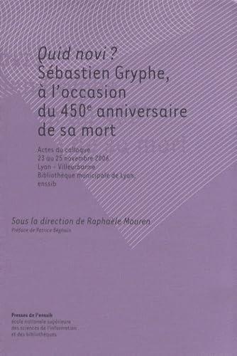 Stock image for Quid novi ? : Sbastien Gryphe,  l'occasion du 450e anniversaire de sa mort for sale by Ammareal