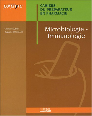 9782910228828: Microbiologie - Immunologie
