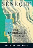 SENEQUE : SUR LA BRIEVETE DE LA VIE