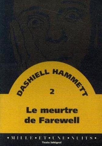 Le meurtre de Farewell nÂ°2 (9782910233563) by Dashiell Hammett