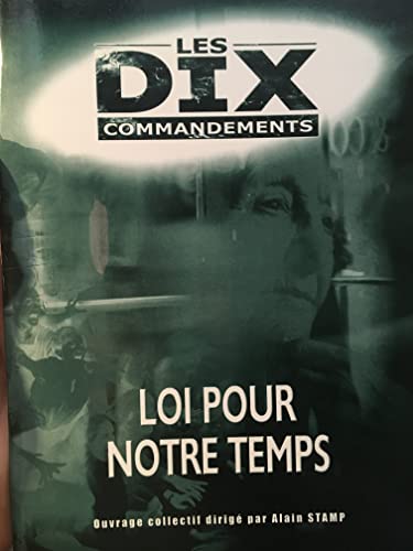 Imagen de archivo de les dix commandements loi pour notre temps a la venta por Ammareal