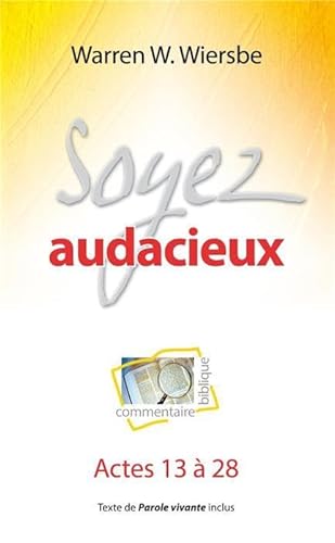 Soyez audacieux (9782910246518) by Warren W. Wiersbe