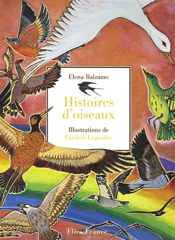 Imagen de archivo de Histoires d'oiseaux a la venta por Ammareal