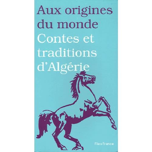 Stock image for Contes et traditions d'Algrie for sale by Ammareal
