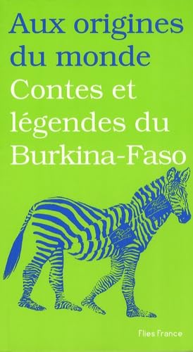 Stock image for Contes et lgendes du Burkina-Faso : Recueillis en pays snoufo for sale by Ammareal