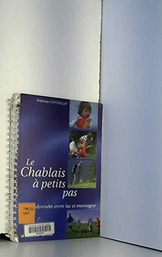 Stock image for Le Chablais  petits pas for sale by Ammareal