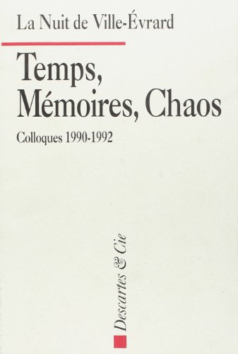 9782910301019: Temps, mmoires, chaos