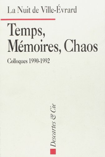 Stock image for Temps, mmoires, chaos for sale by Chapitre.com : livres et presse ancienne