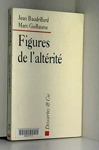 9782910301064: Figures de l'alterite