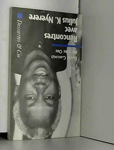 Rencontres avec julius k. nyerere (9782910301255) by Nyerere, Julius Kambarage