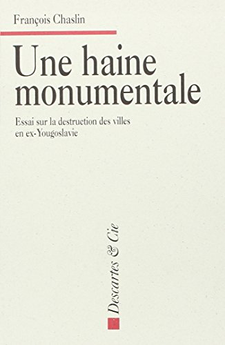 La haine monumentale (9782910301767) by Chaslin, FranÃ§ois