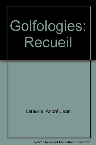 Golfologies: Recueil