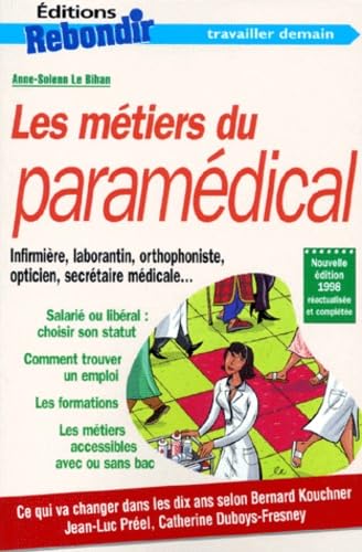 Imagen de archivo de Les mtiers du paramdical a la venta por Librairie Th  la page