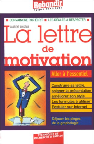 Beispielbild fr La lettre de motivation zum Verkauf von Ammareal