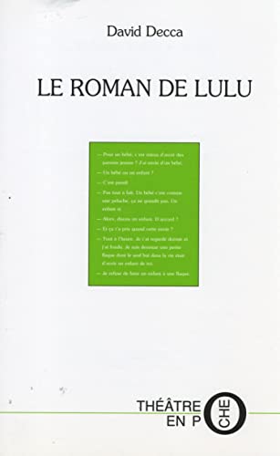 Stock image for Roman de lulu [Paperback] D.Decca for sale by LIVREAUTRESORSAS