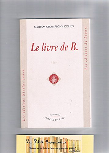 Stock image for Le livre de B. for sale by A TOUT LIVRE