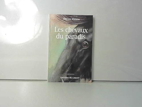 Beispielbild fr Chevaux du Paradis zum Verkauf von Ammareal