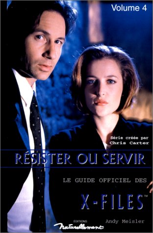 Stock image for Le Guide Officiel Des X-files 4 for sale by RECYCLIVRE