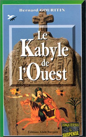 Beispielbild fr Le Kabyle de l'Ouest zum Verkauf von Ammareal