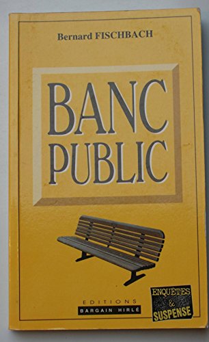 Beispielbild fr Banc public zum Verkauf von books-livres11.com