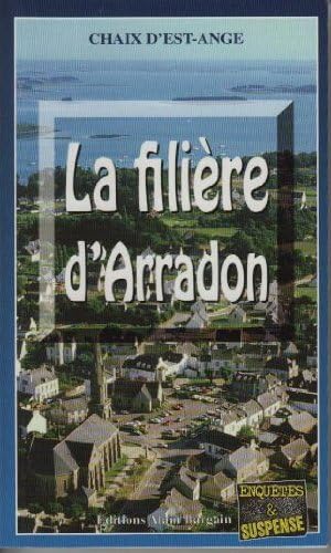 Stock image for La Filiere d'Arradon for sale by books-livres11.com
