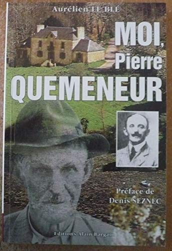 Beispielbild fr Moi, pierre quemeneur zum Verkauf von Ammareal