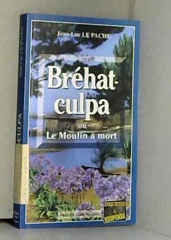 Beispielbild fr Brehat-culpa ou le moulin a mort zum Verkauf von WorldofBooks