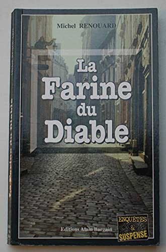 Stock image for La farine du diable for sale by books-livres11.com