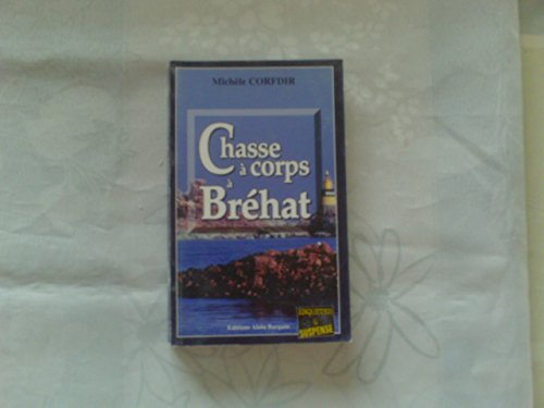 9782910373917: Chasse  corps  Brhat
