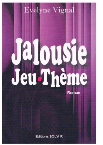 9782910382926: Jalousie jeu-thme