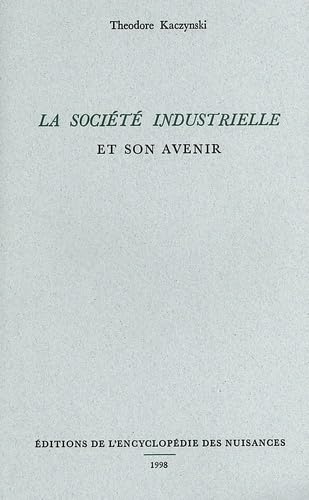 9782910386078: La socit industrielle et son avenir