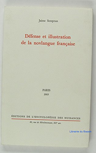Beispielbild fr Dfense et illustration de la novlangue franaise zum Verkauf von Revaluation Books