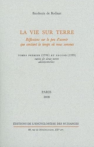 Beispielbild fr La Vie sur Terre T. 1 et T. 2: Suivi de deux notes additionnelles zum Verkauf von Gallix