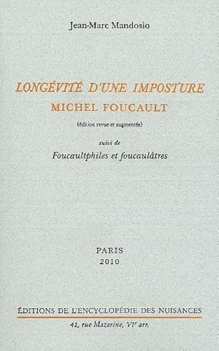 Beispielbild fr Longvit d'une imposture : Michel Foucault zum Verkauf von librairie le Parnasse