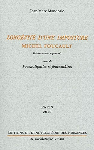 9782910386351: Longvit d'une imposture : Michel Foucault