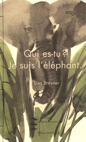 Beispielbild fr Qui Es-tu ? Je Suis L'lphant zum Verkauf von RECYCLIVRE